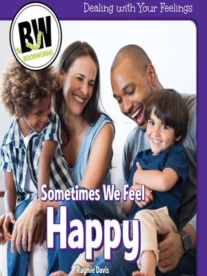 cover image of Sometimes We Feel Happy